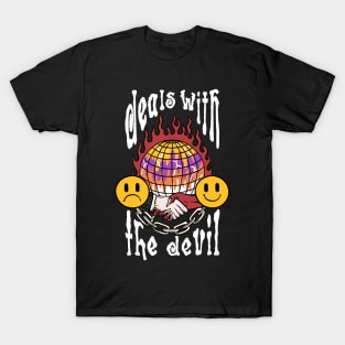 Deals with the devil T-Shirt